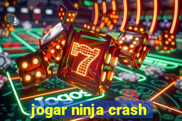 jogar ninja crash